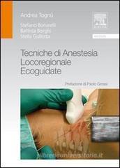 Tecniche di anestesia locoregionale ecoguidate Tecniche di anestesia locoregionale ecoguidate