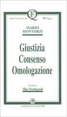 Giustizia, consenso, omologazione