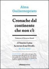 Cronache dal continente che non c'è Cronache dal continente che non c'è