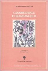 Cannocchiale e grandangolo Cannocchiale e grandangolo