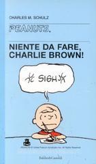 Niente da fare, Charlie Brown!