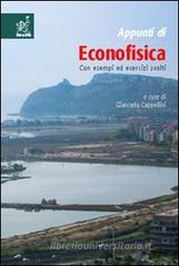 Appunti di econofisica. Con esempi ed esercizi svolti