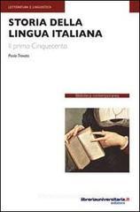 Storia della lingua italiana. Il primo Cinquecento. eBook