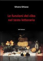 Le funzioni del cibo nel testo letterario Le funzioni del cibo nel testo letterario
