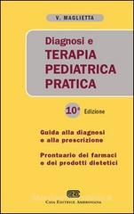 Diagnosi e terapia pediatrica pratica Diagnosi e terapia pediatrica pratica