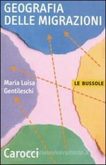 Geografia delle migrazioni Geografia delle migrazioni