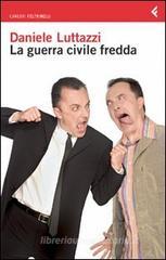 La guerra civile fredda. eBook