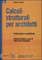 Calcoli strutturali per architetti. Guida pratica e semplificata. eBook