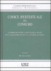 Codice ipertestuale del consumo. Con CD-ROM Codice ipertestuale del consumo. Con CD-ROM