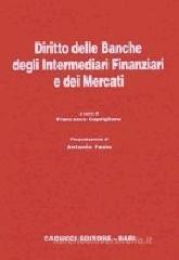 Diritto delle banche degli intermediari finanziari e dei mercati Diritto delle banche degli intermediari finanziari e dei mercati