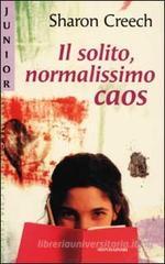 Il solito, normalissimo caos Il solito, normalissimo caos