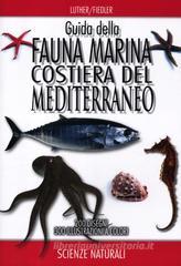 Guida della fauna marina costiera del Mediterraneo Guida della fauna marina costiera del Mediterraneo