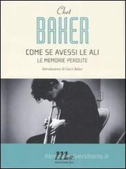 Come se avessi le ali. Le memorie perdute Come se avessi le ali. Le memorie perdute