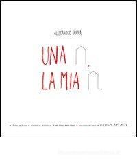 Una casa, la mia casa. Ediz. multilingue Una casa, la mia casa. Ediz. multilingue