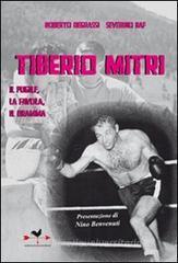 Tiberio Mitri il pugile, la favola, il dramma