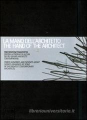 La mano dell'architetto. Ediz. italiana e inglese
