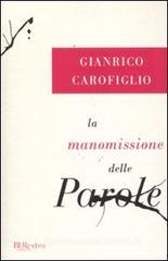 La manomissione delle parole La manomissione delle parole