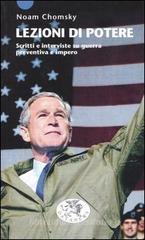 Lezioni di potere. Scritti e interviste su guerra preventiva e impero Lezioni di potere. Scritti e interviste su guerra preventiva e impero