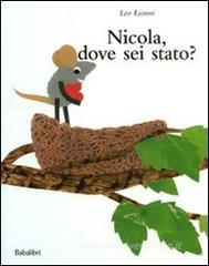 Nicola, dove sei stato? Nicola, dove sei stato?