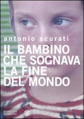 Il bambino che sognava la fine del mondo. eBook