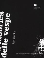 La fabbrica delle vespe La fabbrica delle vespe