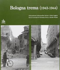 Bologna trema 1944-1945