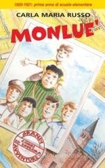Monluč. 1920-1921: primo anno di scuola elementare di Stato mista rurale Monluč. 1920-1921: primo anno di scuola elementare di Stato mista rurale