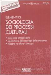 Elementi di sociologia dei processi culturali Elementi di sociologia dei processi culturali