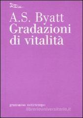 Gradazioni di vitalità Gradazioni di vitalità
