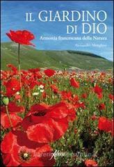 Il giardino di Dio. Armonia francescana della natura
