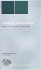 L' invenzione della tradizione L' invenzione della tradizione