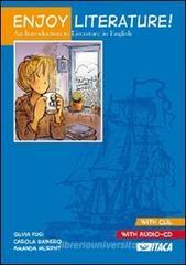 Enjoy literature! Per la Scuola media. Con 2 CD Audio