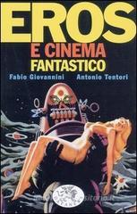 Eros e cinema fantastico Eros e cinema fantastico