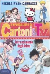 Il grande libro di cartoni&tv