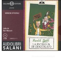 La fabbrica di cioccolato. Audiolibro. 3 CD Audio