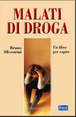 Malati di droga Malati di droga