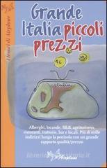 Grande Italia, piccoli prezzi Grande Italia, piccoli prezzi