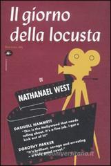 Il giorno della locusta Il giorno della locusta