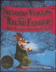 Secondo viaggio nel regno della fantasia. Alla ricerca della felicità Secondo viaggio nel regno della fantasia. Alla ricerca della felicità