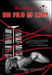 Un filo di Luce Un filo di Luce
