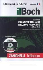 Il Boch. Dizionario francese-italiano, italiano-francese. CD-ROM Il Boch. Dizionario francese-italiano, italiano-francese. CD-ROM