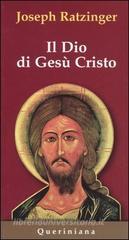 Il Dio di Ges� Cristo. Meditazioni sul Dio uno e trino