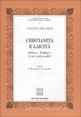Cristianit� e laicit�. Scritti su �Il Sabato� (e vari, anche inediti)