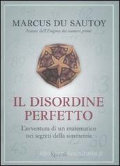 Il disordine perfetto Il disordine perfetto