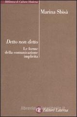 Detto non detto. Le forme della comunicazione implicita Detto non detto. Le forme della comunicazione implicita