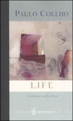 Life. Aforismi sulla vita Life. Aforismi sulla vita