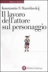 Il lavoro dell'attore sul personaggio Il lavoro dell'attore sul personaggio