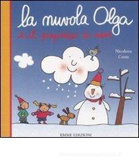 La nuvola Olga e il pupazzo di neve La nuvola Olga e il pupazzo di neve
