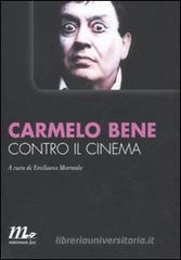 Contro il cinema Contro il cinema