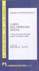 Il mito della patologia sociale